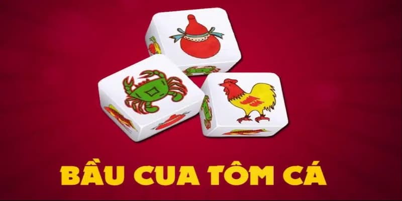 Nổ hũ bầu cua